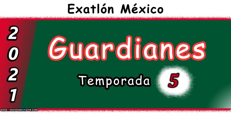 Exatlón México Guardianes 5